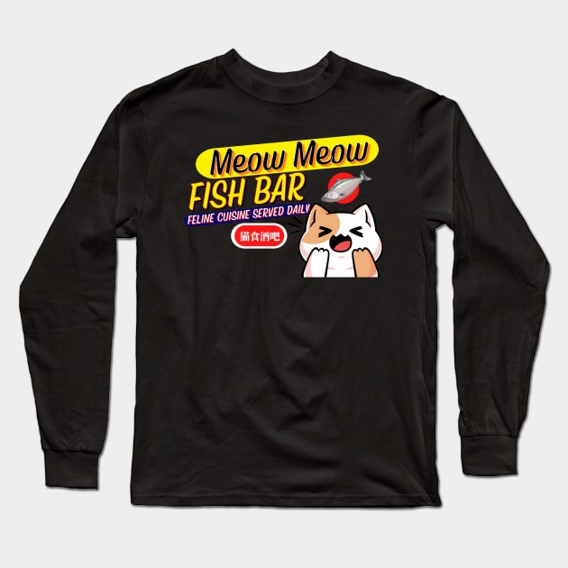 Meow Meow Fish Bar - Anime Cat Long Sleeve T-Shirt by Ashley-Bee